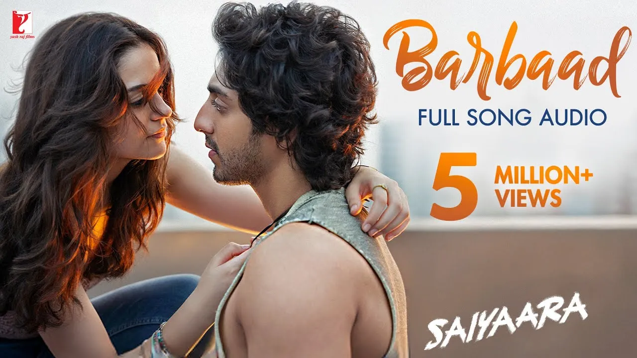 Barbaad (From Saiyaara) Song Download - MP3 , Saiyaara movie songs download , saiyaara 2025 , saiyaara