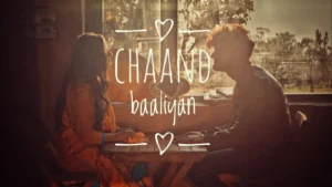 Chaand Baaliyan MP3 Song Download​ - Pagalworld Free (320kbps)