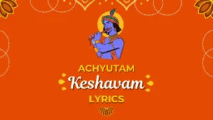 Achyutam Keshavam MP3 Song Download Pagalworld - Free 320kbps