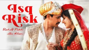 Ishq Risk Song Download Pagalworld - MP3 Free (320kbps)