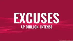 Kehndi Hundi Si AP Dhillon MP3 Song Download